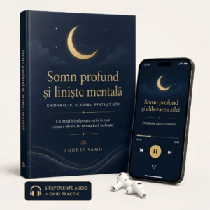 Somn profund și liniște mentală – 6 experiențe audio și ghid practic pentru 7 seri